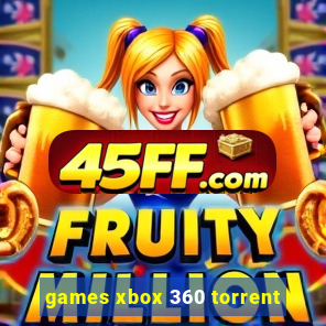 games xbox 360 torrent